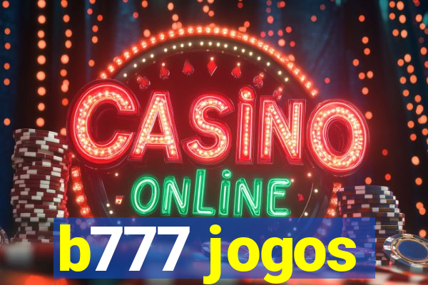 b777 jogos